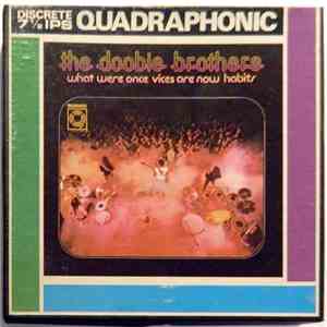 The Doobie Brothers - What Were Once Vices Are Now Habits download mp3 flac