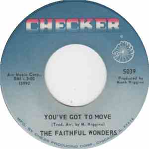 The Faithful Wonders - You've Got To Move download mp3 flac