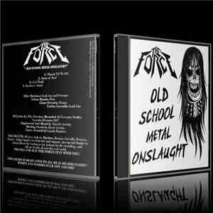 The Force  - Old School Metal Onslaught download mp3 flac
