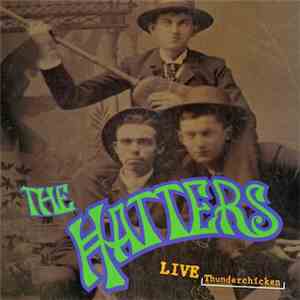 The Hatters - Live Thunderchicken download mp3 flac