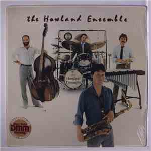 The Howland Ensemble - The Howland Ensemble download mp3 flac