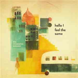 The Innocence Mission - Hello I Feel The Same download mp3 flac