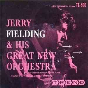The Jerry Fielding Orchestra - Jerry Fielding And His Great New Orchestra download mp3 flac