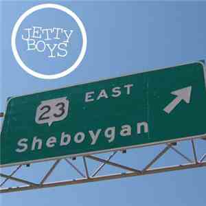 The Jetty Boys - Sheboygan download free