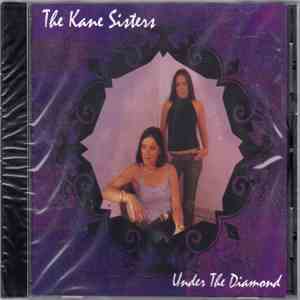 The Kane Sisters - Under The Diamonds download mp3 flac