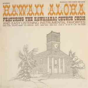 The Kawaiahao Church Choir - Hawaii Aloha download mp3 flac
