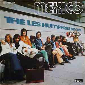 The Les Humphries Singers - Mexico download mp3 flac