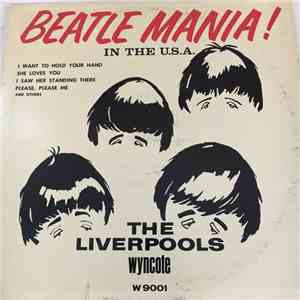 The Liverpools - Beatle Mania! In The USA download mp3 flac