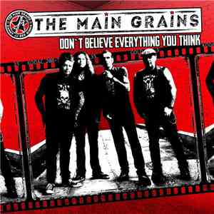 The Main Grains - Don't Believe Everything You Think... download free