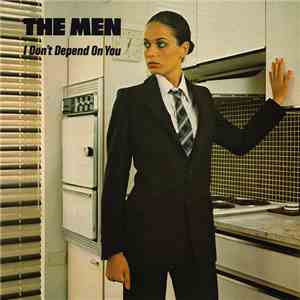 The Men - I Don't Depend On You download mp3 flac