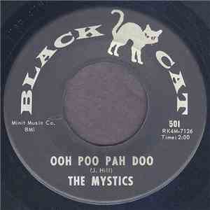 The Mystics  - Ooh Poo Pah Doo / Snoopy download free