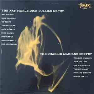 The Nat Pierce-Dick Collins Nonet / The Charlie Mariano Sextet - The Nat Pierce-Dick Collins Nonet / The Charlie Mariano Sextet download mp3 flac