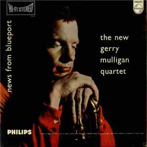 The New Gerry Mulligan Quartet - News From Blueport download free The New Gerry Mulligan Quartet - News From Blueport download mp3 flac
