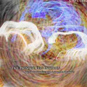 The Painful Leg Injuries - The Forever Ending Revolutions On Autopilot download mp3 flac
