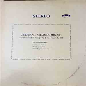 The Pasquier Trio - Wolfgang Amadeus Mozart - Divertimento For String Trio, E Flat Major, K. 563 download mp3 flac