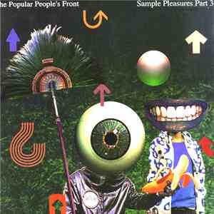 The Popular People's Front - Sample Pleasures Part 3 download mp3 flac