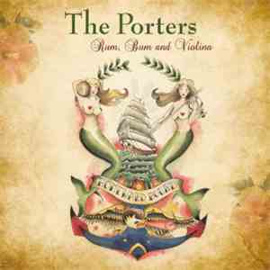 The Porters - Rum, Bum And Violina download mp3 flac