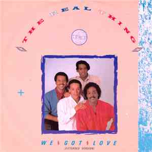 The Real Thing - We Got Love download free
