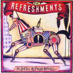 The Refreshments - The Bottle & Fresh Horses download mp3 flac