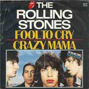 The Rolling Stones - Fool To Cry / Crazy Mama download free