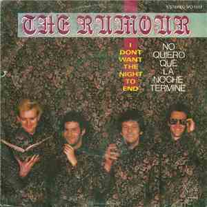 The Rumour - I Don't Want The Night To End [No Quiero Que La Noche Termine] download mp3 flac