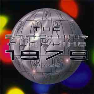 The Smashing Pumpkins - 1979 Mixes download mp3 flac