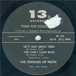 The Tongues Of Truth - Let's Talk About Girls download mp3 flac