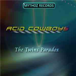 The Twins Paradox - Acid Cowboys download mp3 flac