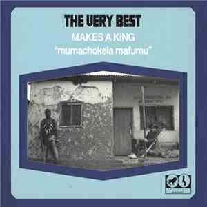The Very Best - Makes A King download mp3 flac