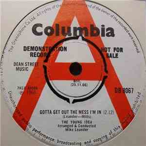 The Young Idea - Gotta Get Out Of The Mess I'm In download mp3 flac