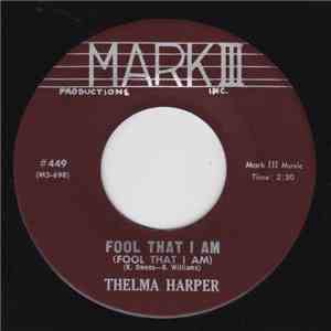 Thelma Harper - Fool That I Am / It Hurts download mp3 flac
