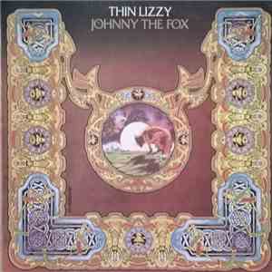 Thin Lizzy - Johnny The Fox download mp3 flac