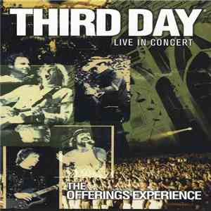 Third Day - The Offerings Experience download mp3 flac