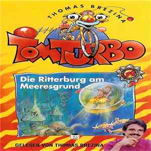 Thomas Brezina - Die Ritterburg Am Meeresgrund download mp3 flac