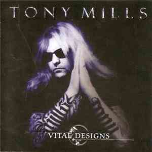 Tony Mills  - Vital Designs download mp3 flac