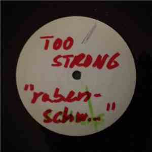 Too Strong / Anarchist Academy - Rabenschwarze Nacht / Alle Macht den Räten download mp3 flac