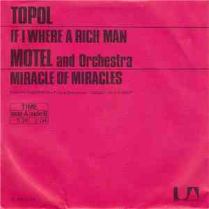 Topol, Motel And Orchestra - If I Were A Rich Man / Miracle Of Miracles download mp3 flac