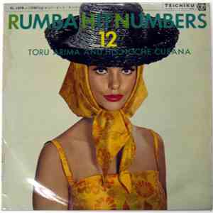 Toru Arima And His Noche Cubana - Rumba Hit Numbers 12 download free Toru Arima And His Noche Cubana - Rumba Hit Numbers 12 download mp3 flac