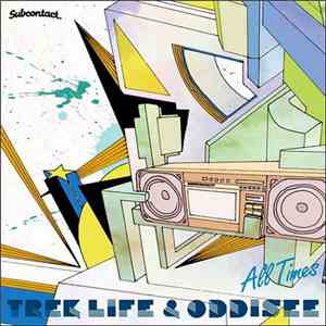Trek Life & Oddisee - All Times download mp3 flac