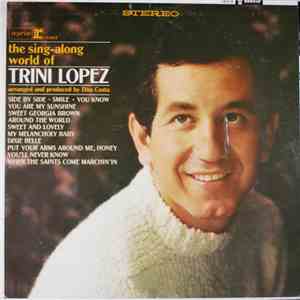 Trini Lopez - The Sing-Along World Of Trini Lopez download mp3 flac