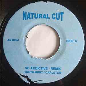 Truth Hurt / Capleton - So Addictive - Remix download free Truth Hurt / Capleton - So Addictive - Remix download mp3 flac