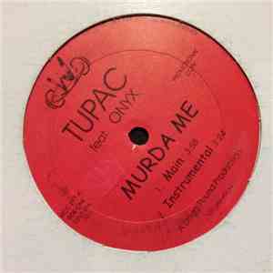 Tupac Feat Onyx - Murda Me / That's Right / The Money download mp3 flac