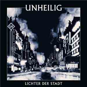 Unheilig - Lichter Der Stadt download free