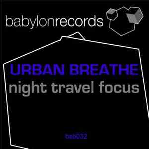 Urban Breathe - Night Travel download free