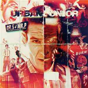 Urban Junior - THE TRUTH ABOUT DR.S & MR.P A ONE MAN SYNTHONY IN E MINOR download mp3 flac