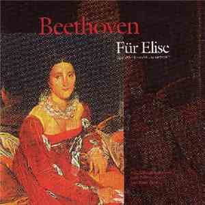 Various - Beethoven • Für Elise - And Other Jewels Of The Keyboard download mp3 flac