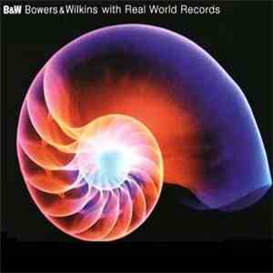 Various - Bowers & Wilkins With Real World Records download mp3 flac