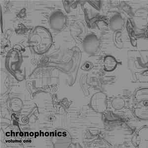 Various - Chronophonics : Volume 1 download free