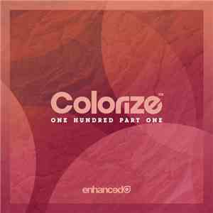 Various - Colorize One Hundred Part One download free