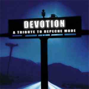 Various - Devotion - A Tribute To Depeche Mode download mp3 flac